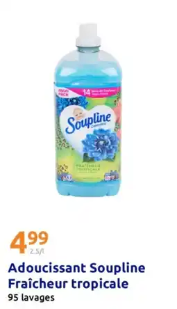 Action Adoucissant soupline fraîcheur tropicale offre