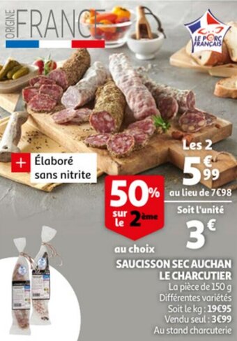 Auchan Saucisson sec auchan le charcutier offre