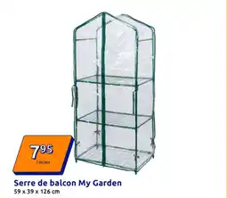 Action Serre de balcon my garden offre