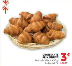 U Express Croissants prix mini offre