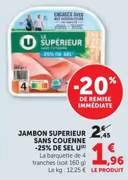 U Express Jambon superieur sans couenne -25% de sel u offre