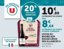 U Express Cotes du rhone aop rouge croix des alliances u offre