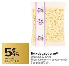 Carrefour Daco bello - noix de cajou crue offre