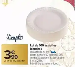 Carrefour Simply - lot de 100 assiettes blanches offre