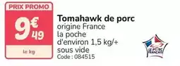 Promocash Promo - tomahawk de porc offre
