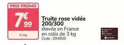 Promocash Promo - truite rose vidée 200/300 offre