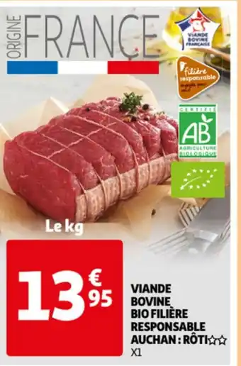 Auchan Viande bovine Bio Filière Responsable Auchan : Rôti offre