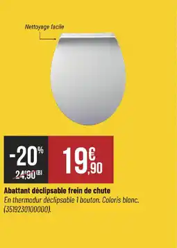 Bricorama Abattant déclipsable frein de chute offre