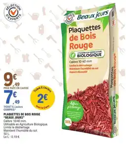 E.Leclerc Jardi Plaquettes de bois rouge beaux jours offre