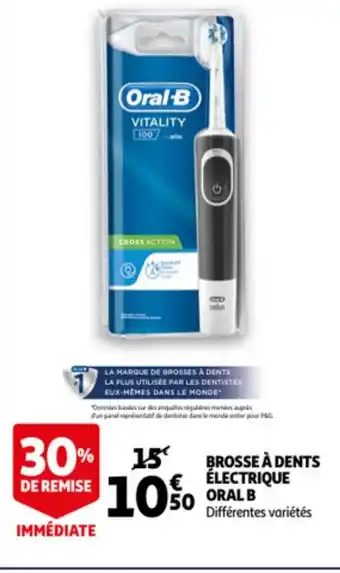 Auchan Brosse à dents électriques Oral B offre