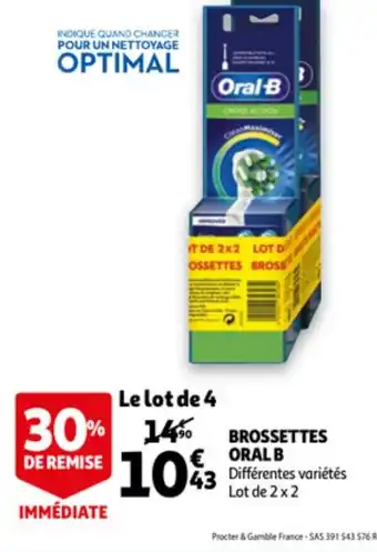 Auchan Brossettes Oral B offre