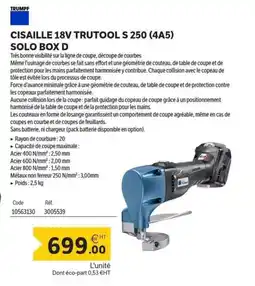 DomPro Cisaille 18v trutool s 250 (4a5) solo box d offre
