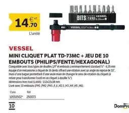 DomPro VESSEL Mini cliquet plat td-73mc + jeu de 10 embouts (philips/fente/hexagonal) offre