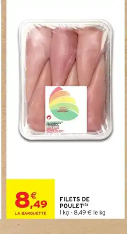 Intermarché Express Filets de poulet offre