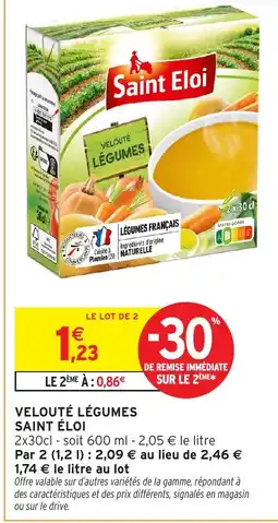 Intermarché Express SAINT ÉLOI Velouté légumes offre