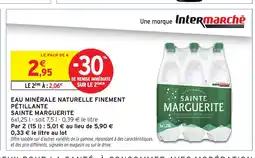 Intermarché Express SAINTE MARGUERITE Eau minérale naturelle finement pétillante offre