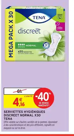 Intermarché Express TENA Serviettes hygiéniques discreet normal x30 offre