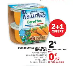 Super U NATURNES Bols legumes des 4 mois offre
