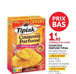 Super U TIPIAK Couscous parfume offre
