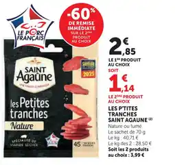 Super U SAINT AGAUNE Les p'tites tranches offre