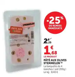 Super U STEMMELEN Pâté aux olives offre