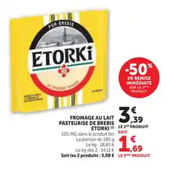 Super U ETORKI Fromage au lait pasteurise de brebis offre