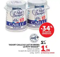 Super U LE PETIT BASQUE Yaourt caille au lait de brebis offre