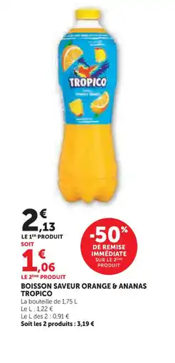 Super U TROPICO Boisson saveur orange & ananas offre