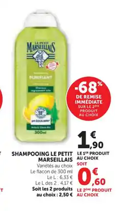 Super U LE PETIT MARSEILLAIS Shampooing offre