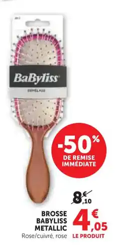 Super U BABYLISS Brosse metallic offre