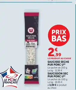Super U U Saucisse seche pur porc offre
