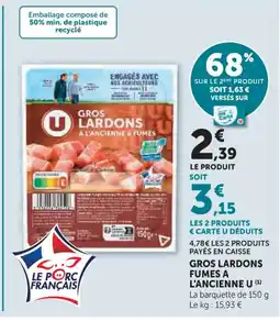 Super U U Gros lardons fumes a l'ancienne offre