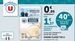 Super U U Farine fluide t45 offre