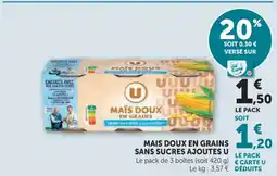 Super U U Mais doux en grains sans sucres ajoutes offre