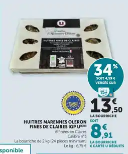 Super U U Huitres marennes oleron soit fines de claires igp offre