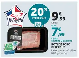 Super U U Roti de porc filiere offre
