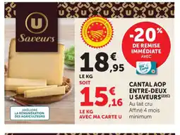 Super U Cantal aop entre-deux u saveurs offre