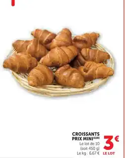 Super U Croissants prix mini offre