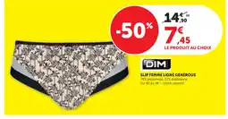 Super U DIM Slip femme ligne generous offre