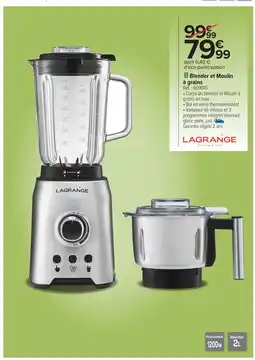 Carrefour LAGRANGE Blender et Moulin à grains offre