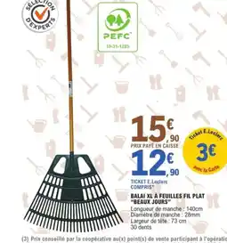 E.Leclerc Jardi BEAUX JOURS Balai xl à feuilles fil plat offre