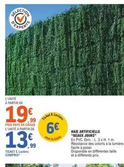 E.Leclerc Jardi BEAUX JOURS Haie artificielle offre