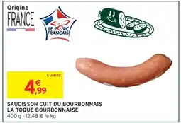 Intermarché SAUCISSON CUIT DU BOURBONNAIS LA TOQUE BOURBONNAISE offre