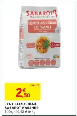 Intermarché LENTILLES CORAIL SABAROT WASSNER offre