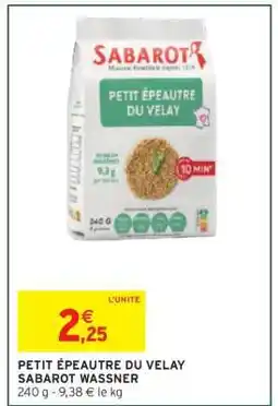 Intermarché PETIT ÉPEAUTRE DU VELAY SABAROT WASSNER offre