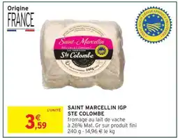 Intermarché SAINT MARCELLIN IGP STE COLOMBE offre