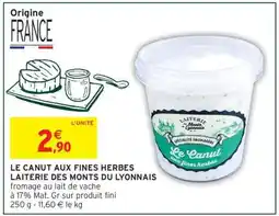 Intermarché LE CANUT AUX FINES HERBES offre