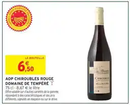 Intermarché AOP CHIROUBLES ROUGE DOMAINE DE TEMPÉRÉ offre