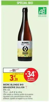 Intermarché BIÈRE BLONDE BIO BRASSERIE DULION offre