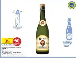 Intermarché CIDRE BRETON PUR JUS DOUX IGP KERISAC offre